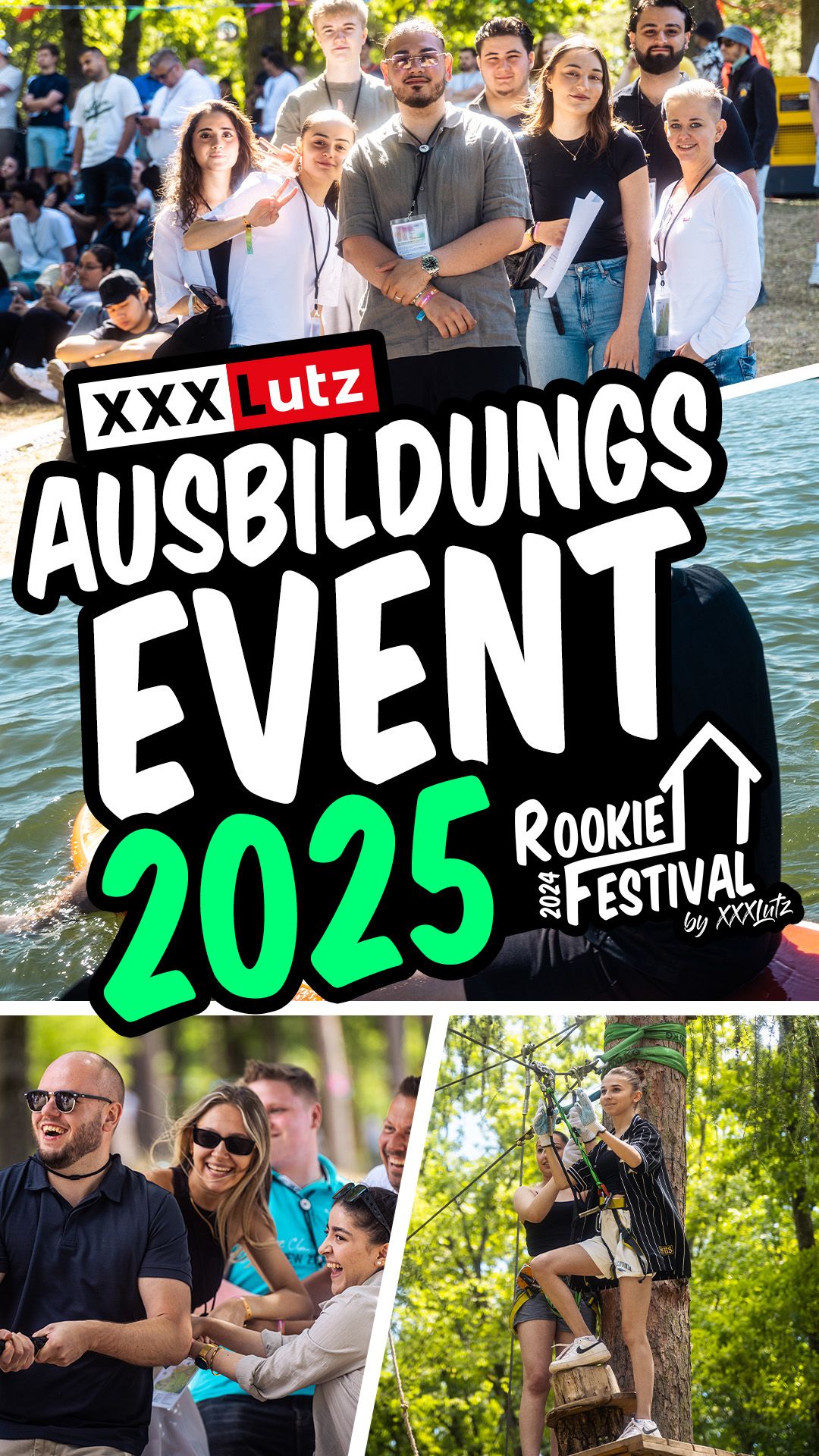 Collage aus drei Szenen des XXXLutz Ausbildungs-Events 2025: Eine Gruppe junger Menschen am Wasser, ein Team bei einem Outdoor-Spiel und zwei Teilnehmerinnen im Kletterpark.